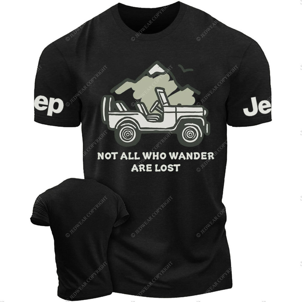 Not All Who Wander Are Lost Jp T-Shirt