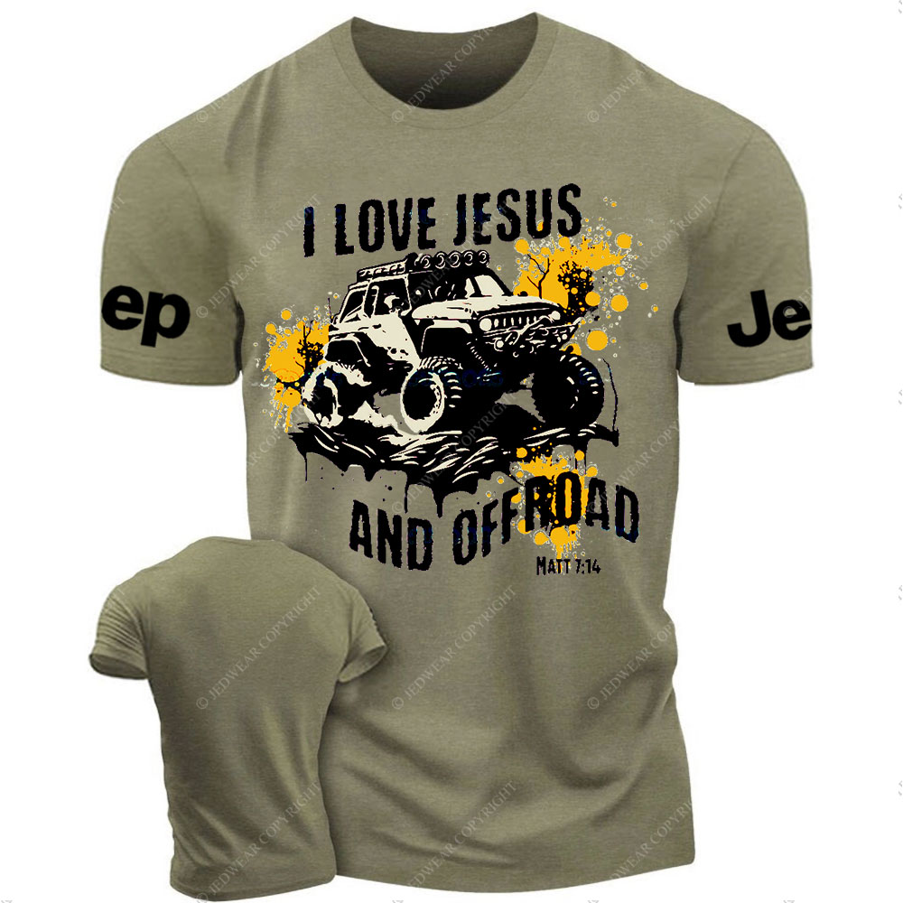 I Love Jesus and OffRoad Jp T-Shirt
