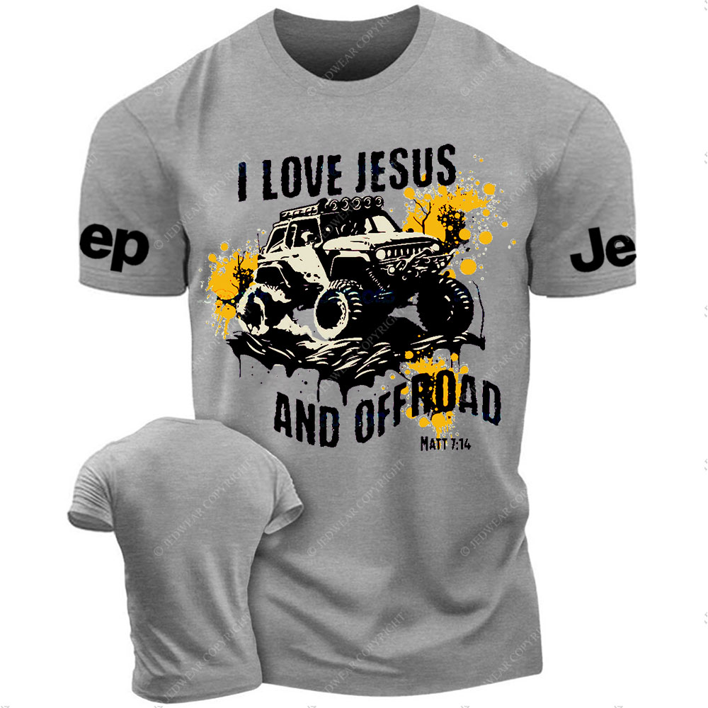 I Love Jesus and OffRoad Jp T-Shirt