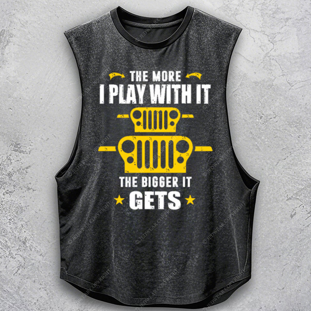The More I Play With It The Bigger It Gets CJ Jp Lover Men Tank