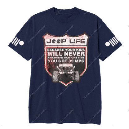 Jp Life Remember That One Time You Got 39 MPG T-Shirt