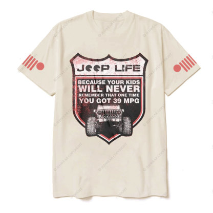 Jp Life Remember That One Time You Got 39 MPG T-Shirt