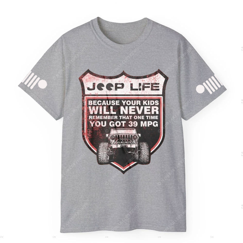Jp Life Remember That One Time You Got 39 MPG T-Shirt