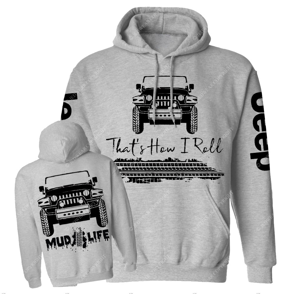 Mud Life That How I roll Men Casual Hoodie
