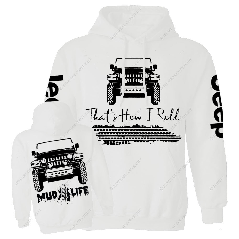 Mud Life That How I roll Men Casual Hoodie
