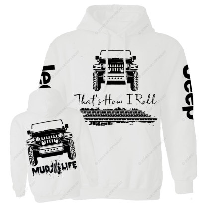 Mud Life That How I roll Men Casual Hoodie