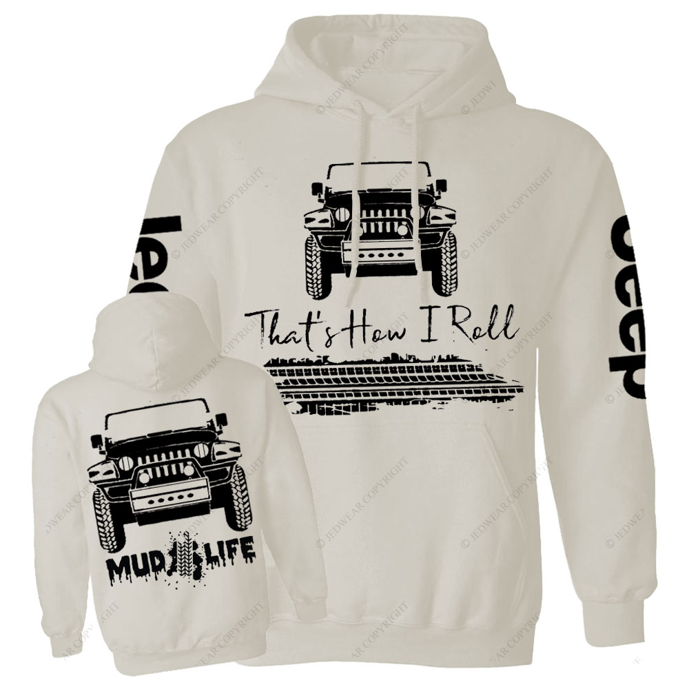 Mud Life That How I roll Men Casual Hoodie