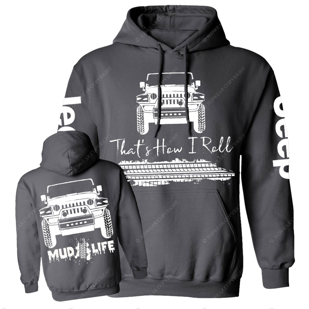 Mud Life That How I roll Men Casual Hoodie
