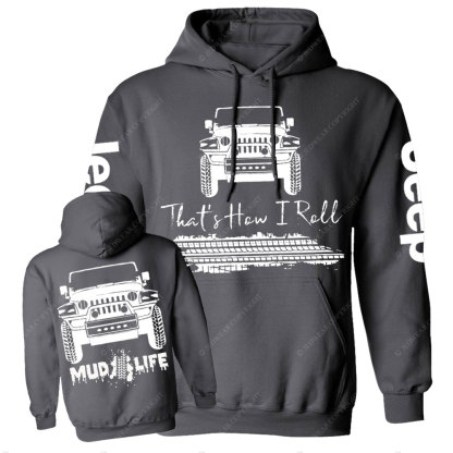 Mud Life That How I roll Men Casual Hoodie
