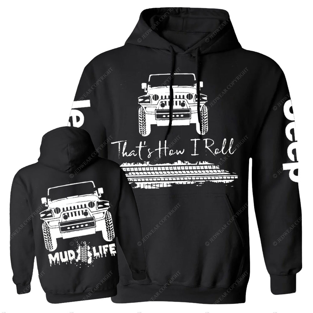 Mud Life That How I roll Men Casual Hoodie