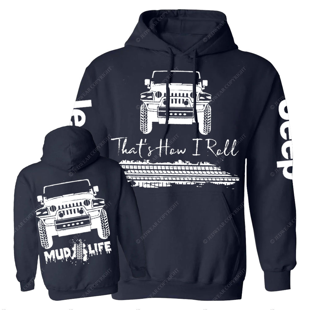 Mud Life That How I roll Men Casual Hoodie