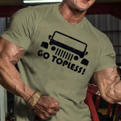 Go Topless Jeep, Take it Out and Play with it  - Men T-Shirt