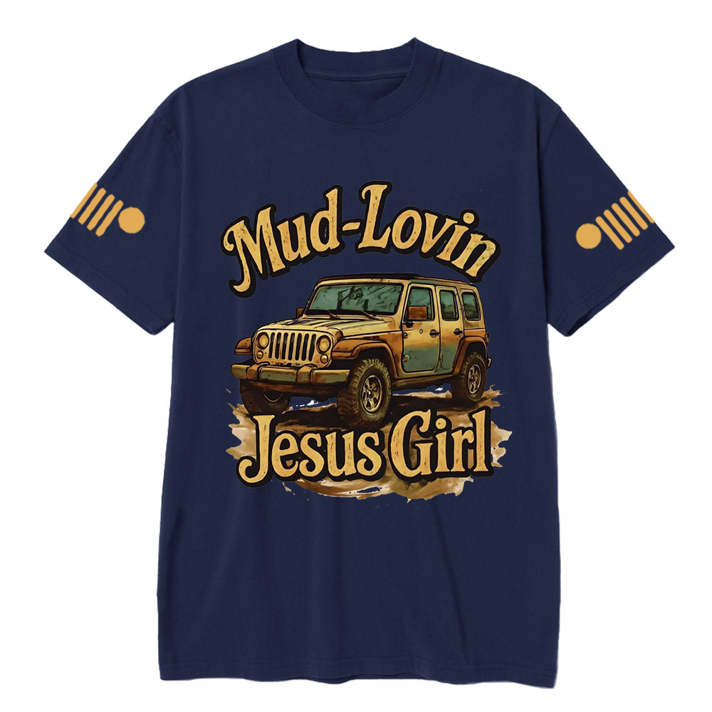 Mud Lovin Jesus Girl Jpin T-Shirt