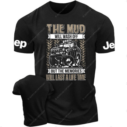 The Mud Will Wash Off Jp T-Shirt