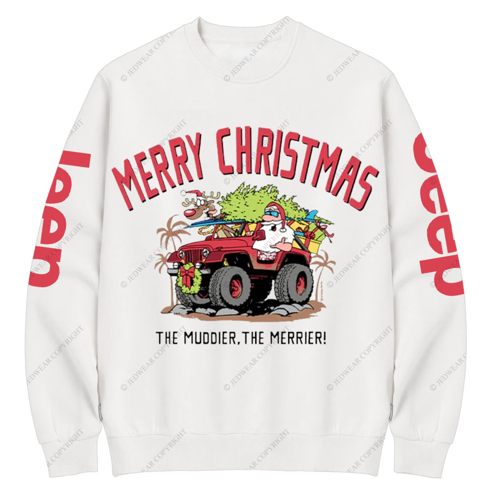 The Muddier, The Merrier Jp Off Road Santa Women Crew Neck Sweatshirt