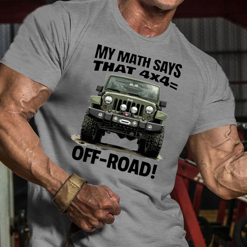 My Math Says That 4X4 = Off-road T-Shirt