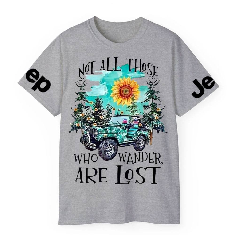 Not All Those Who Wander are Lost Jp Lover T-Shirt