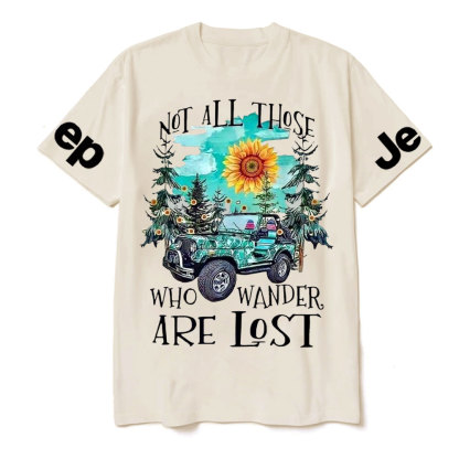 Not All Those Who Wander are Lost Jp Lover T-Shirt