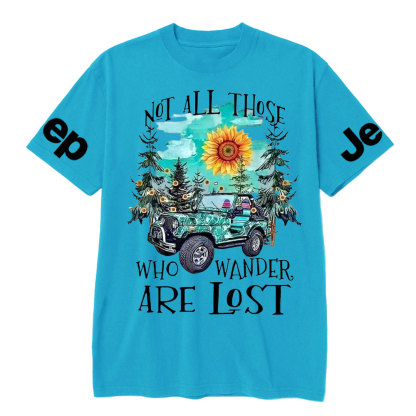 Not All Those Who Wander are Lost Jp Lover T-Shirt