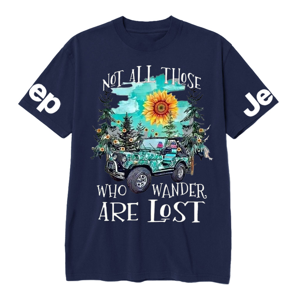 Not All Those Who Wander are Lost Jp Lover T-Shirt