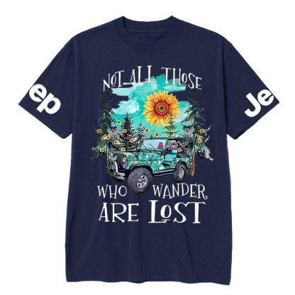Not All Those Who Wander are Lost Jp Lover T-Shirt