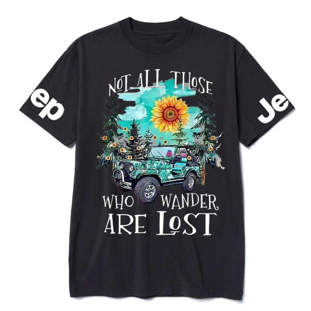 Not All Those Who Wander are Lost Jp Lover T-Shirt