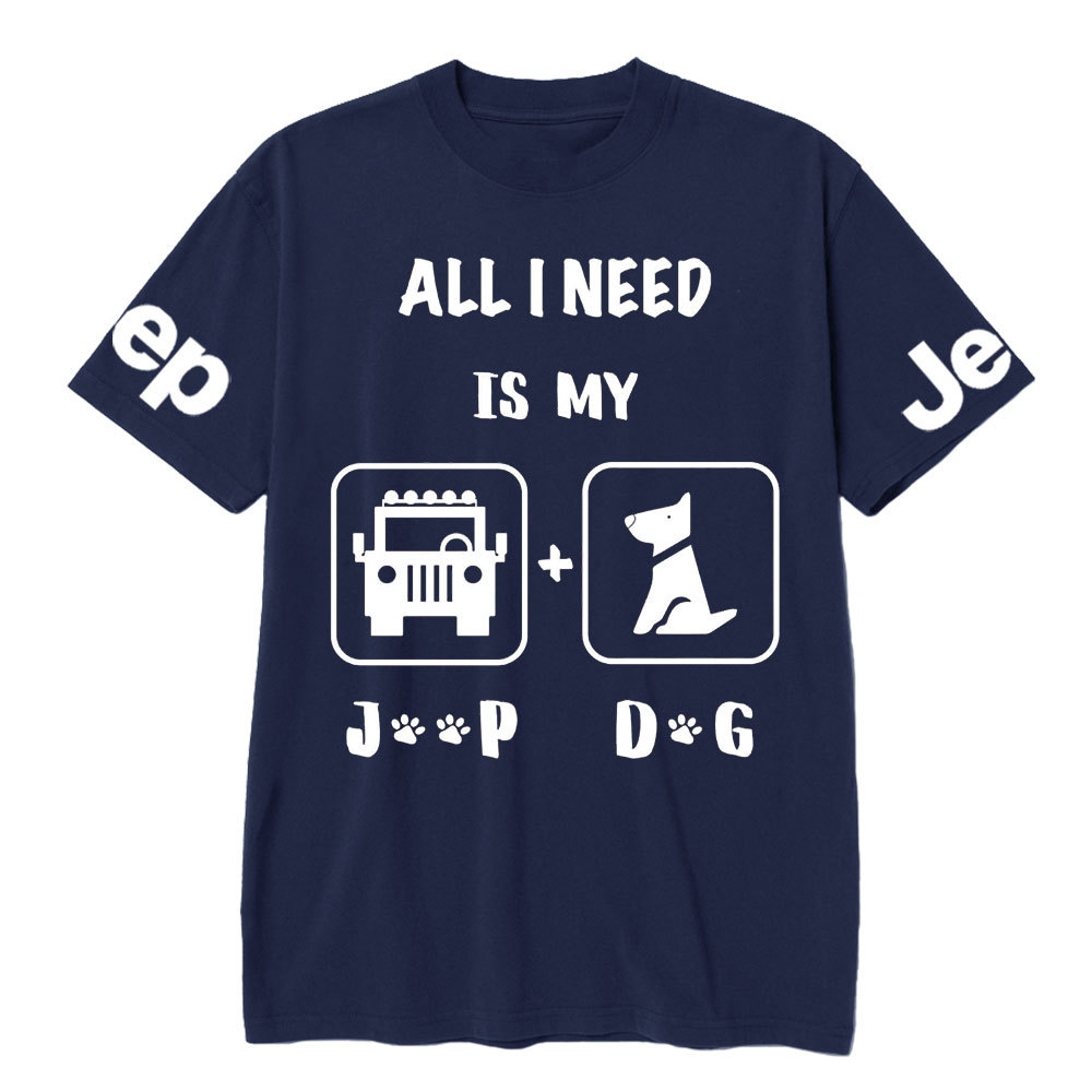 All I Need Is My Jp and My Dog T-Shirt
