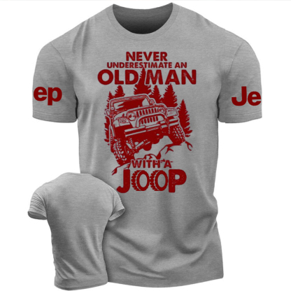 Never Underestimate An Old Man With A Jp Tshirt