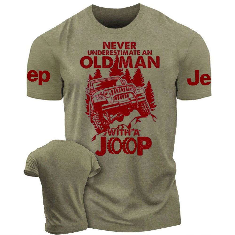 Never Underestimate An Old Man With A Jp Tshirt