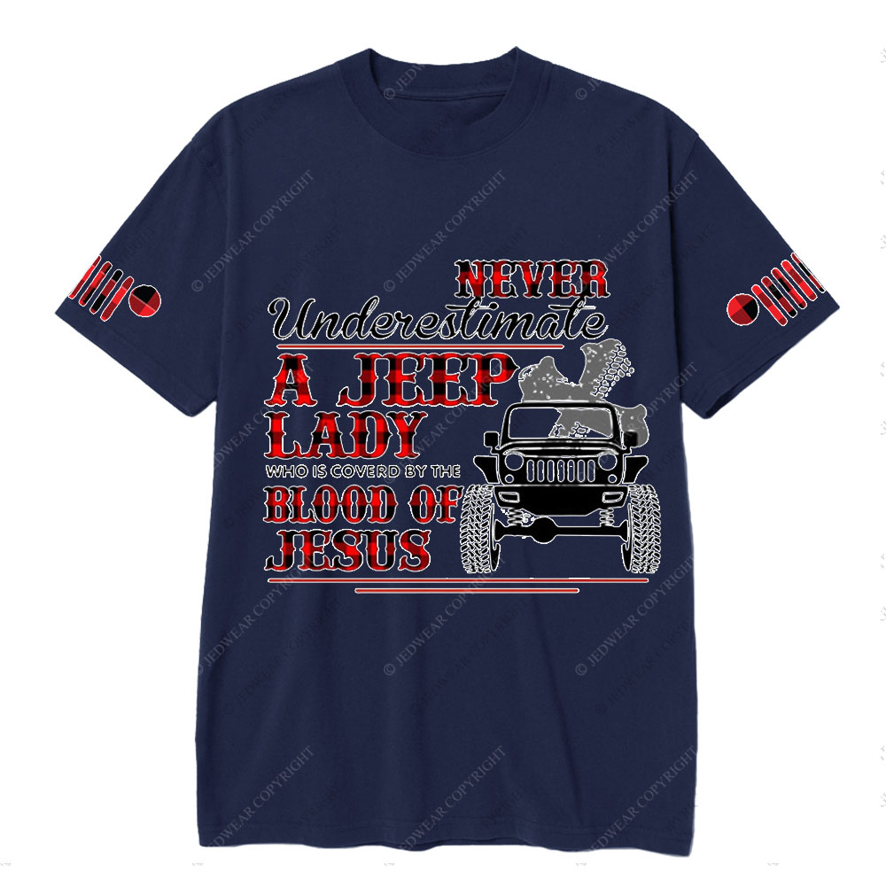 Never Underestimate A Jeep Lady Who Is Covered By The Blood Of Jesus T-Shirt