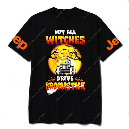 Not All Witches Drive Broomstick Jp Halloween T-shirt
