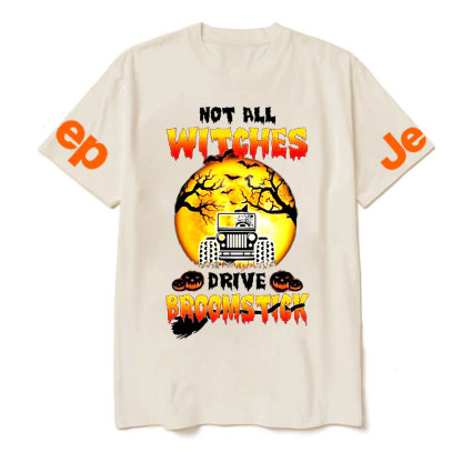 Not All Witches Drive Broomstick Jp Halloween T-shirt