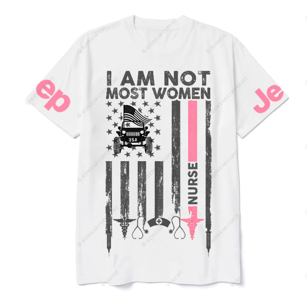 I Am Not Most Women Nurse Jp Flag T-shirt