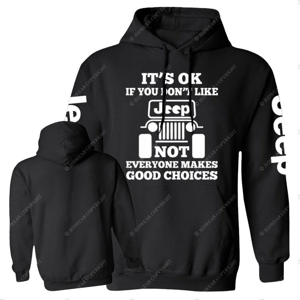 Not Everyone Makes Good Choices Jp Funny Casual Hoodie