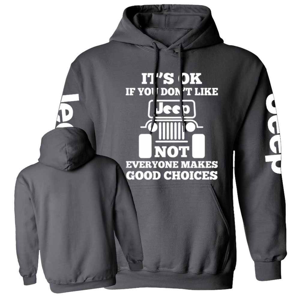 Not Everyone Makes Good Choices Jp Funny Casual Hoodie
