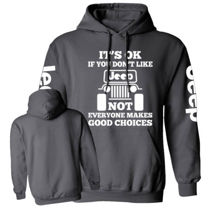 Not Everyone Makes Good Choices Jp Funny Casual Hoodie