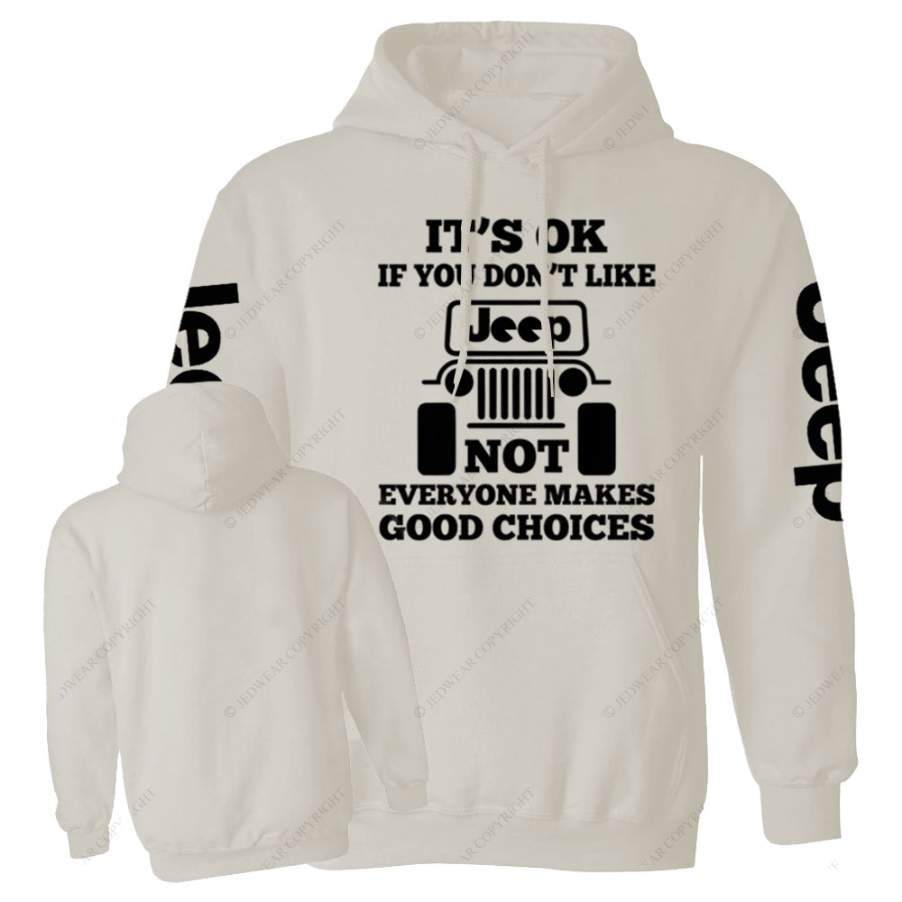 Not Everyone Makes Good Choices Jp Funny Casual Hoodie