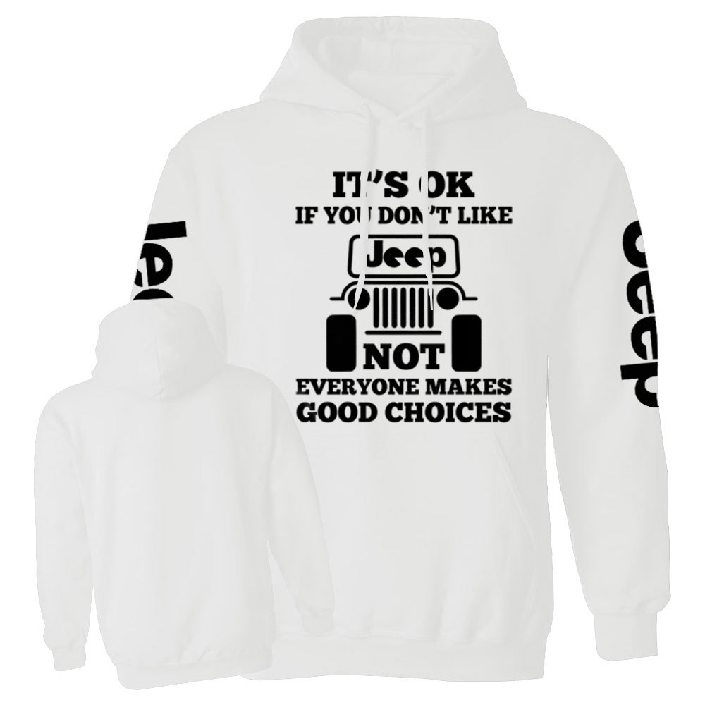 Not Everyone Makes Good Choices Jp Funny Casual Hoodie