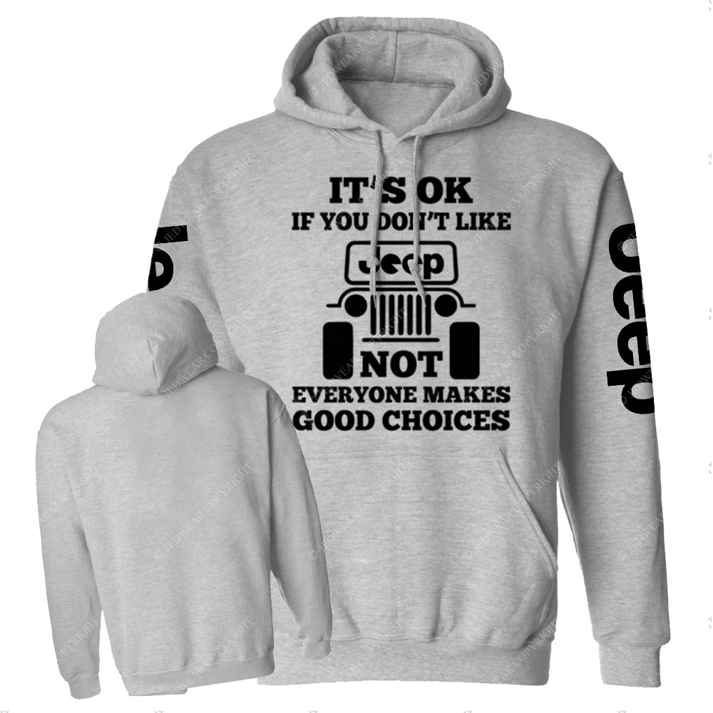 Not Everyone Makes Good Choices Jp Funny Casual Hoodie