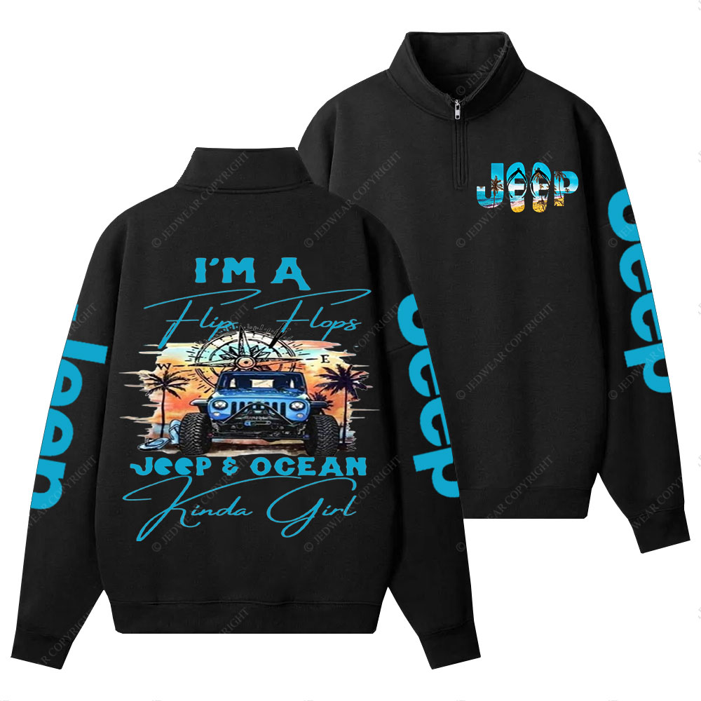 I'm a Flip Flops Jp and Ocean Kinda Girl Blue Half-Zip Jacket Sweatshirt