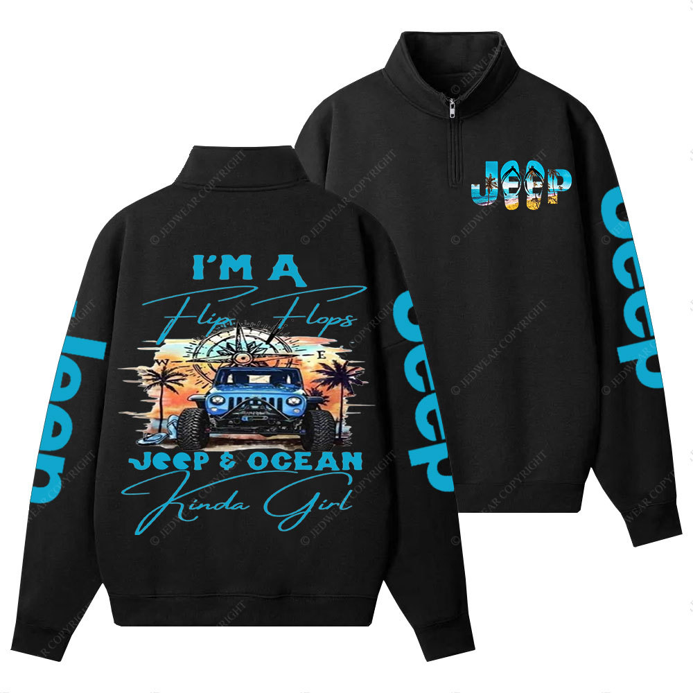 I'm a Flip Flops Jp and Ocean Kinda Girl Blue Half-Zip Jacket Sweatshirt