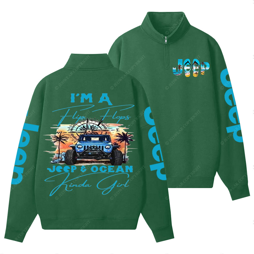 I'm a Flip Flops Jp and Ocean Kinda Girl Blue Half-Zip Jacket Sweatshirt