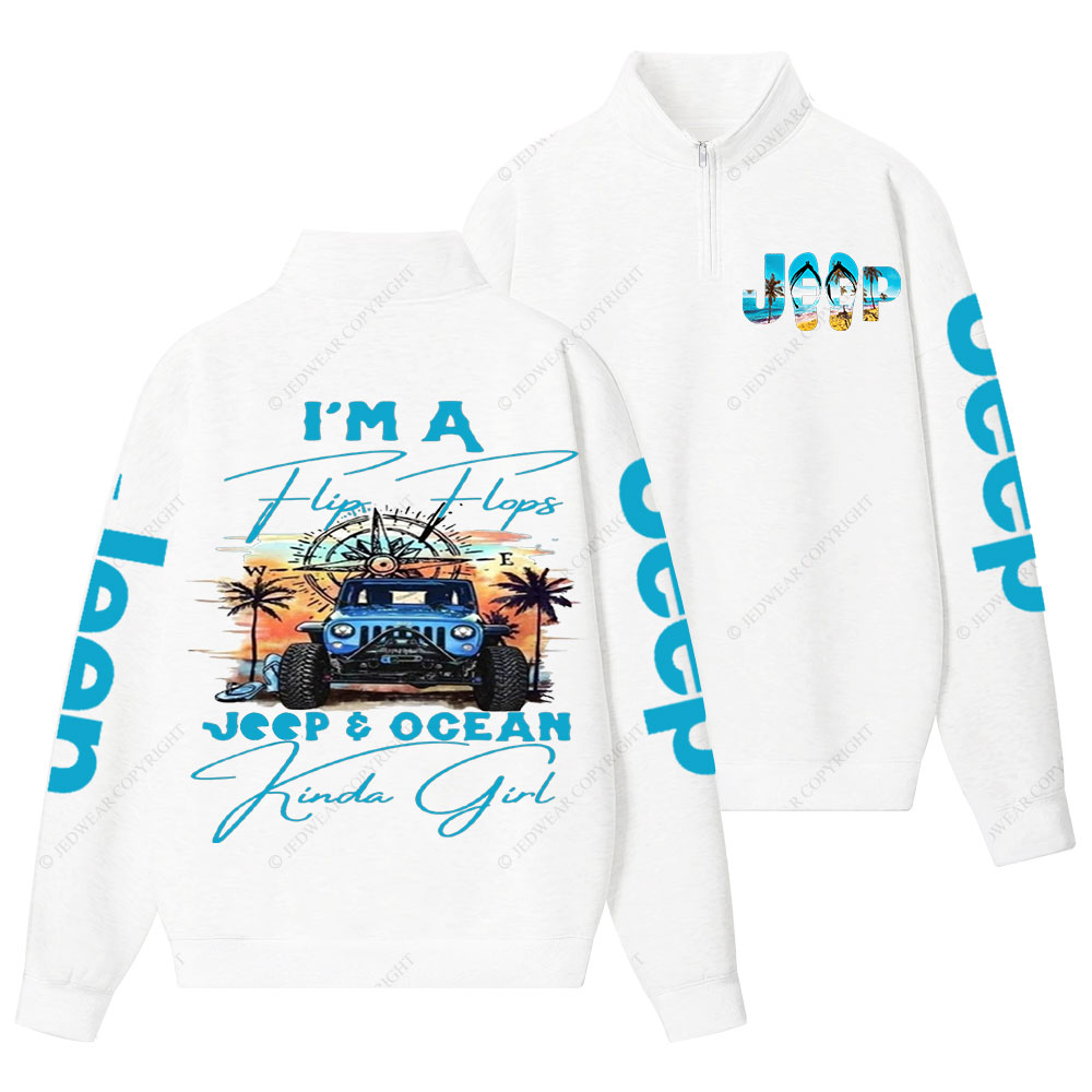 I'm a Flip Flops Jp and Ocean Kinda Girl Blue Half-Zip Jacket Sweatshirt