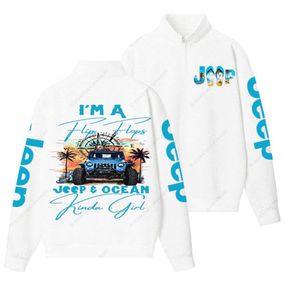 I'm a Flip Flops Jp and Ocean Kinda Girl Blue Half-Zip Jacket Sweatshirt