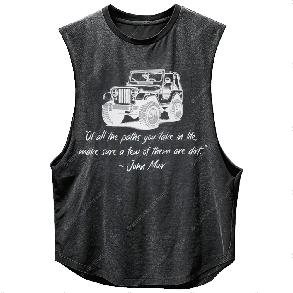 Dirt Path John Muir Quote Jp Funny Men Tank