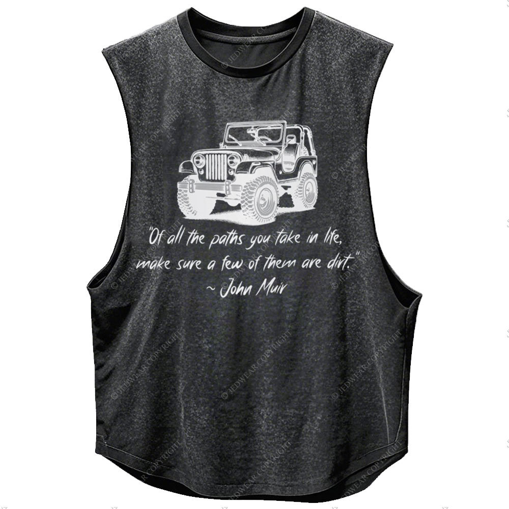 Dirt Path John Muir Quote Jp Funny Men Tank