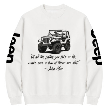 Dirt Path John Muir Quote Jp Funny Crew Neck Sweatshirt