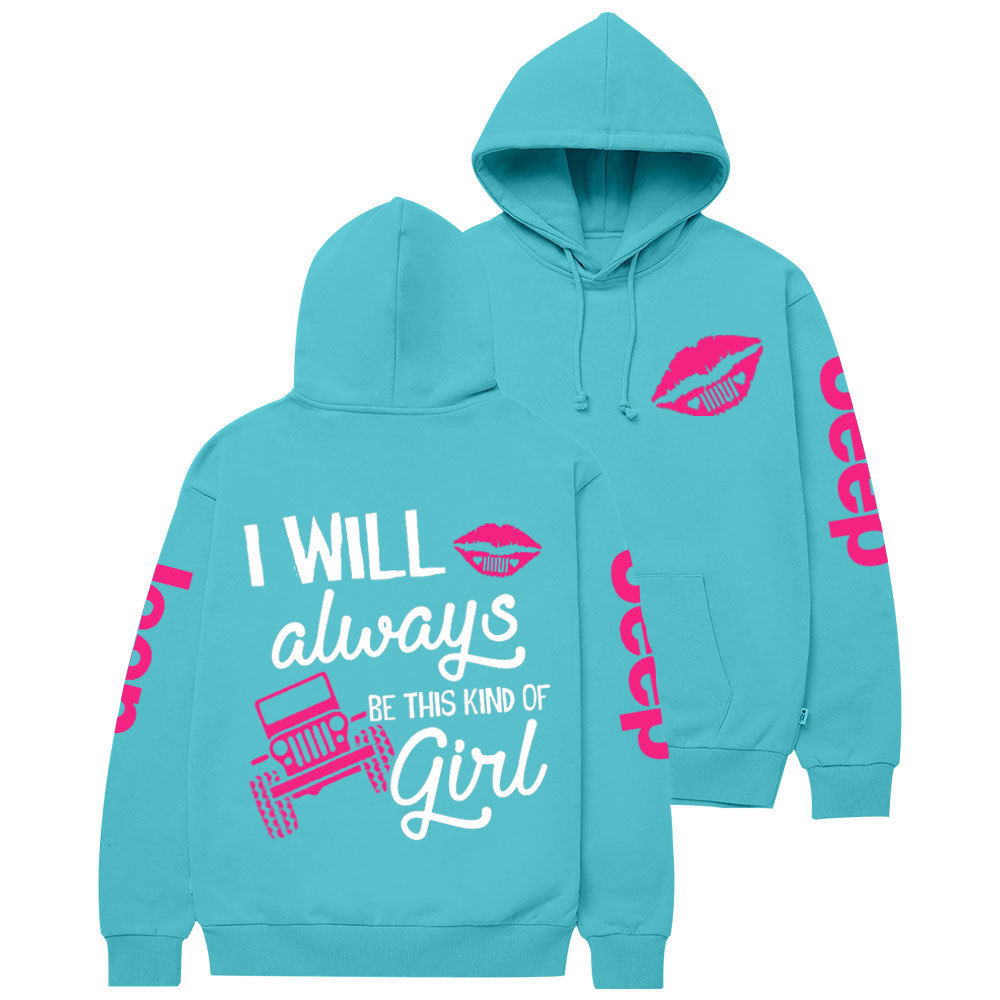 Hot Pink Lip I Will Always Be This Kind of Jp Casual Hoodie