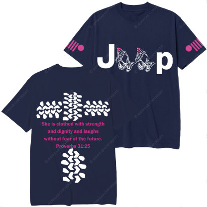 Jp Pray She Is Clothed With Strength Hot Pink Double Printed T-Shirt