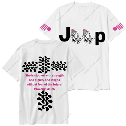 Jp Pray She Is Clothed With Strength Hot Pink Double Printed T-Shirt